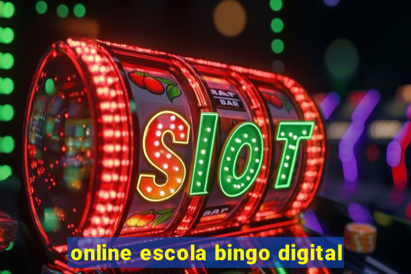 online escola bingo digital